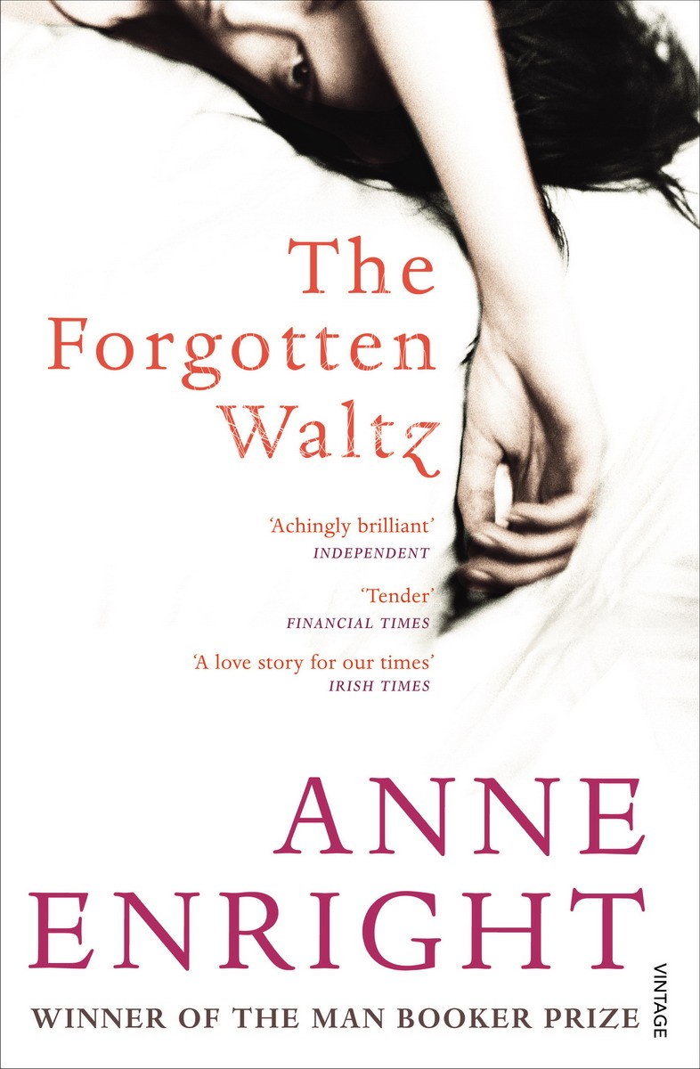 The Forgotten Waltz Энн Энрайт книга